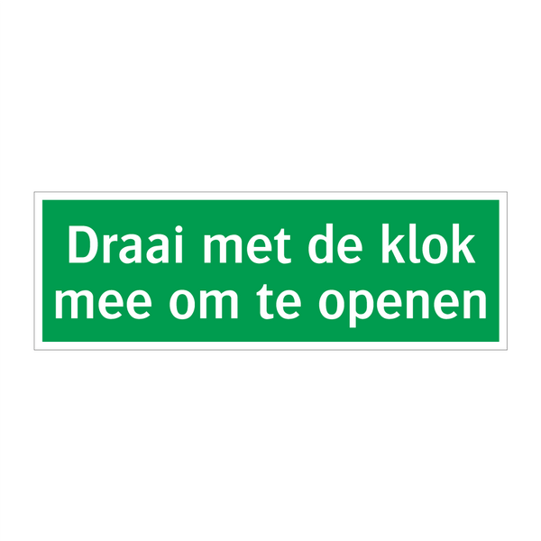 Draai met de klok mee om te openen & Draai met de klok mee om te openen