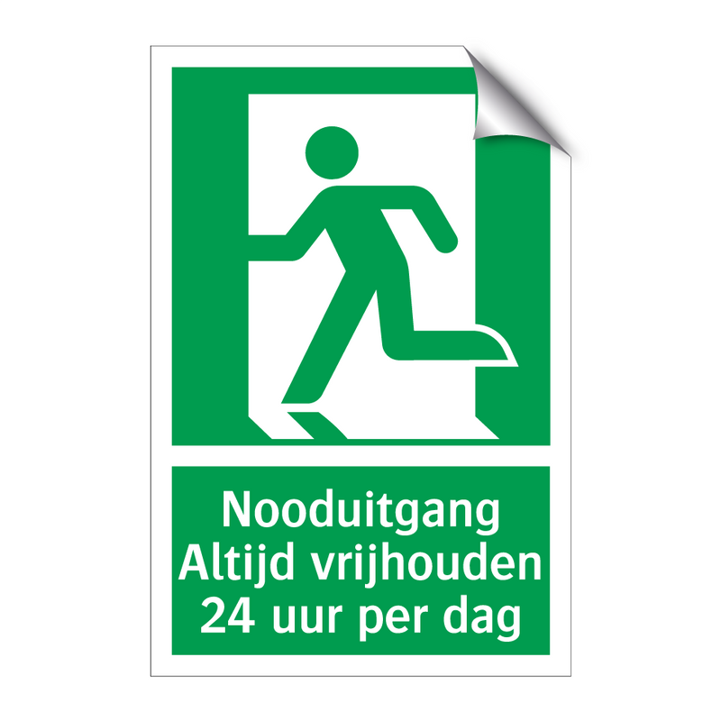 Nooduitgang - Altijd vrijhouden 24 uur per dag & Nooduitgang - Altijd vrijhouden 24 uur per dag