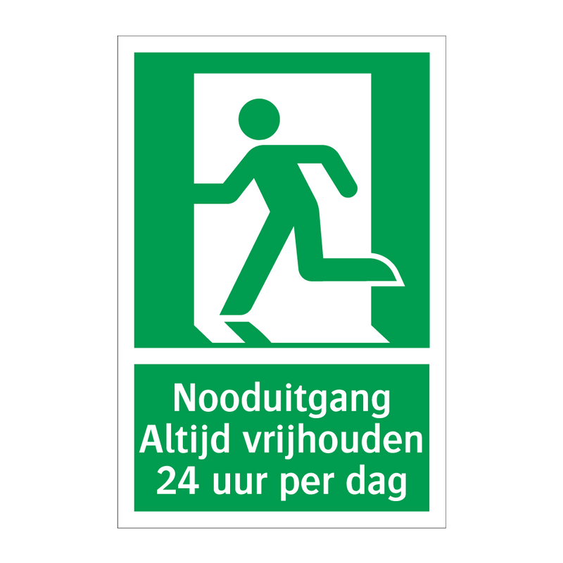 Nooduitgang - Altijd vrijhouden 24 uur per dag & Nooduitgang - Altijd vrijhouden 24 uur per dag