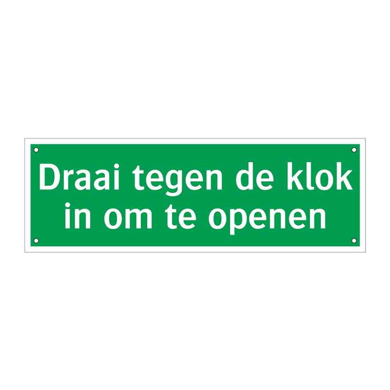 Draai tegen de klok in om te openen & Draai tegen de klok in om te openen