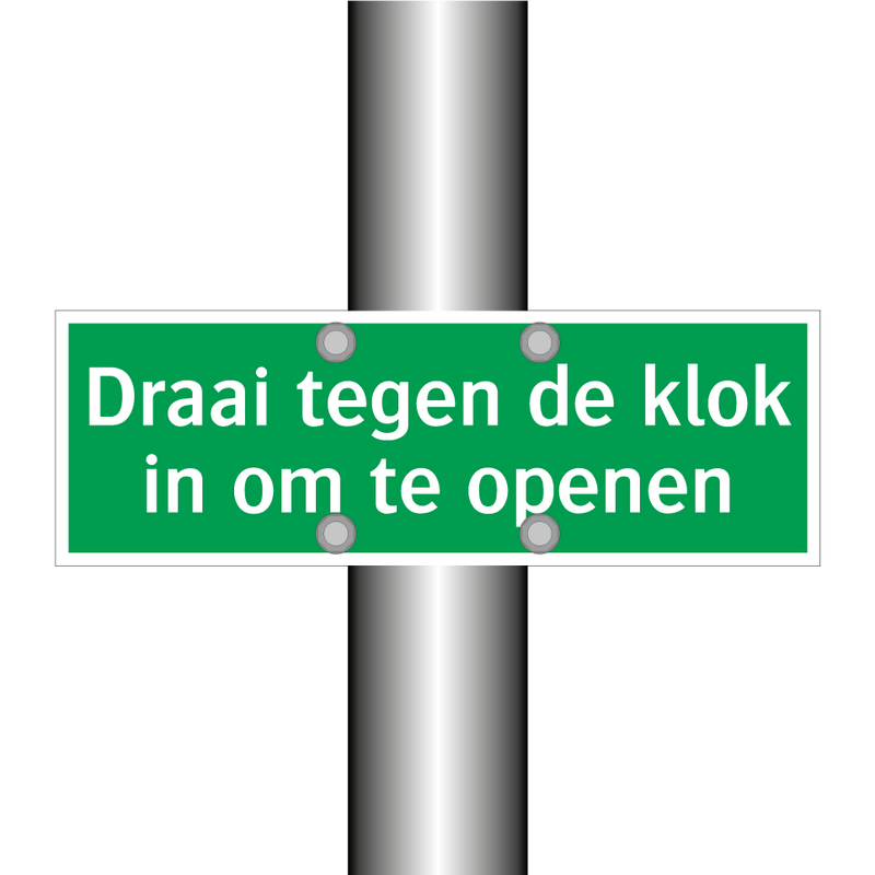 Draai tegen de klok in om te openen & Draai tegen de klok in om te openen