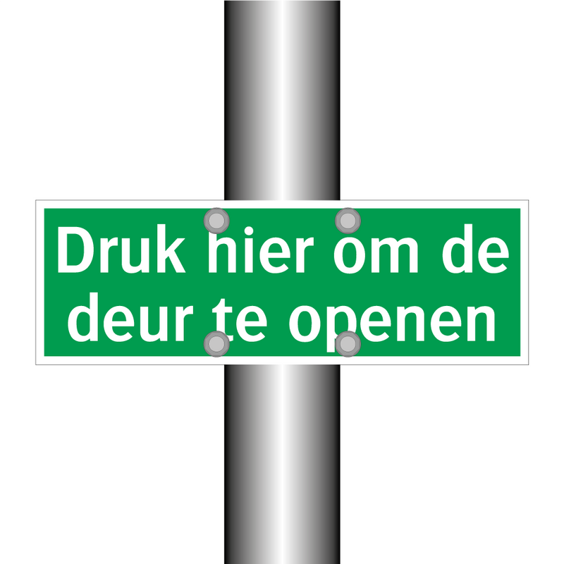 Druk hier om de deur te openen & Druk hier om de deur te openen & Druk hier om de deur te openen