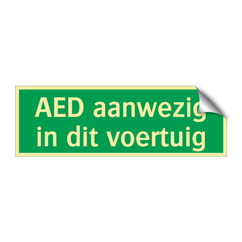 AED aanwezig in dit voertuig & AED aanwezig in dit voertuig & AED aanwezig in dit voertuig