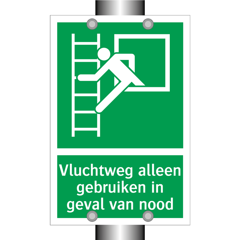 Vluchtweg alleen gebruiken in geval van nood & Vluchtweg alleen gebruiken in geval van nood