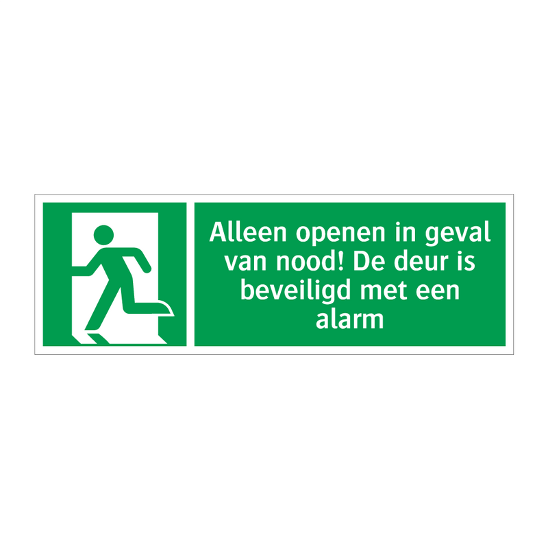 Alleen openen in geval van nood! De deur is beveiligd met een alarm