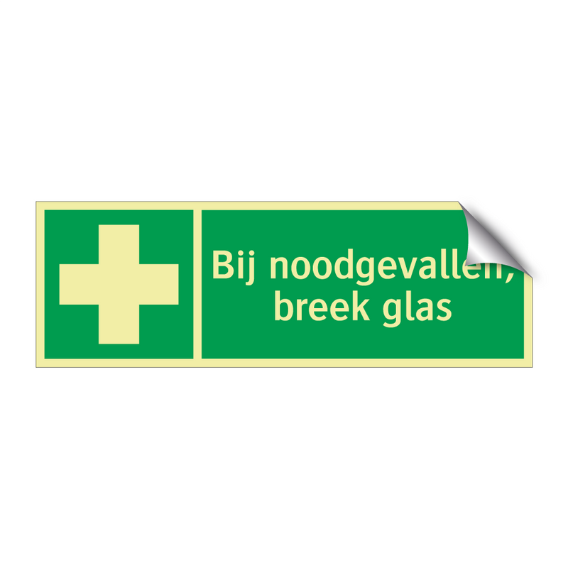 Bij noodgevallen, breek glas & Bij noodgevallen, breek glas & Bij noodgevallen, breek glas