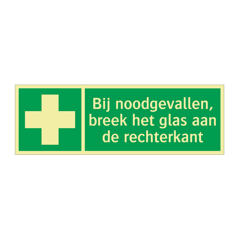 Bij noodgevallen, breek het glas aan de rechterkant