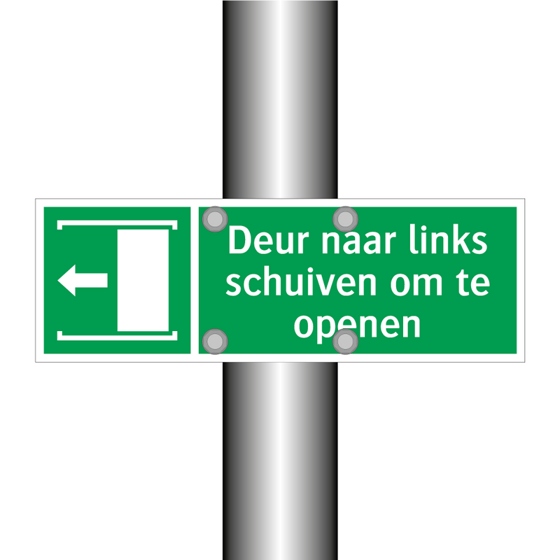 Deur naar links schuiven om te openen & Deur naar links schuiven om te openen