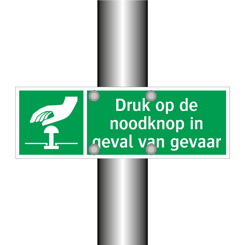 Druk op de noodknop in geval van gevaar & Druk op de noodknop in geval van gevaar