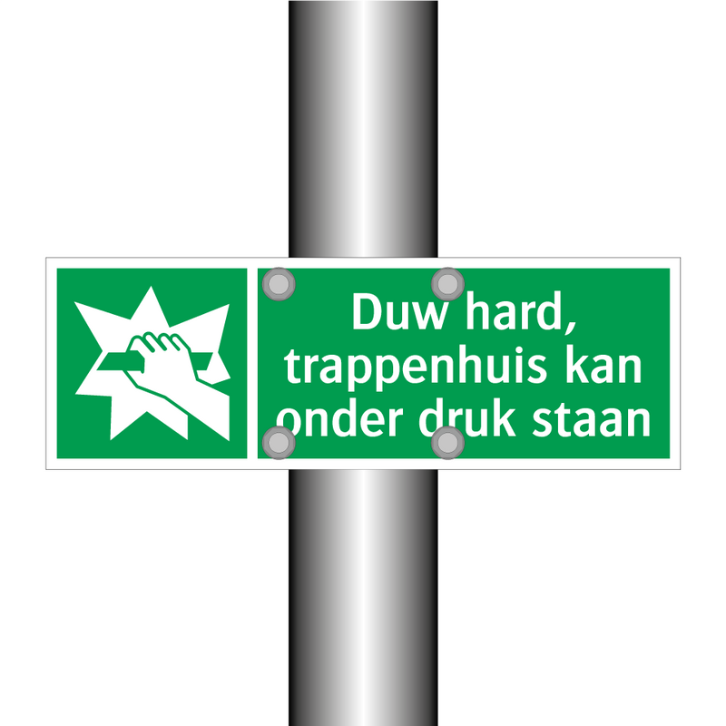 Duw hard, trappenhuis kan onder druk staan & Duw hard, trappenhuis kan onder druk staan