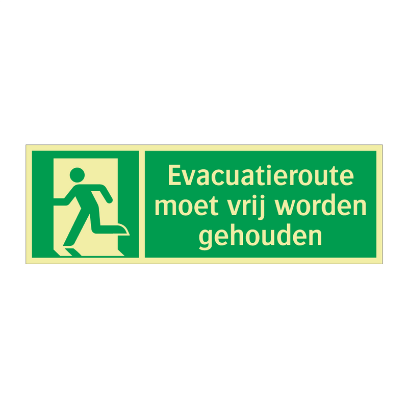 Evacuatieroute moet vrij worden gehouden & Evacuatieroute moet vrij worden gehouden