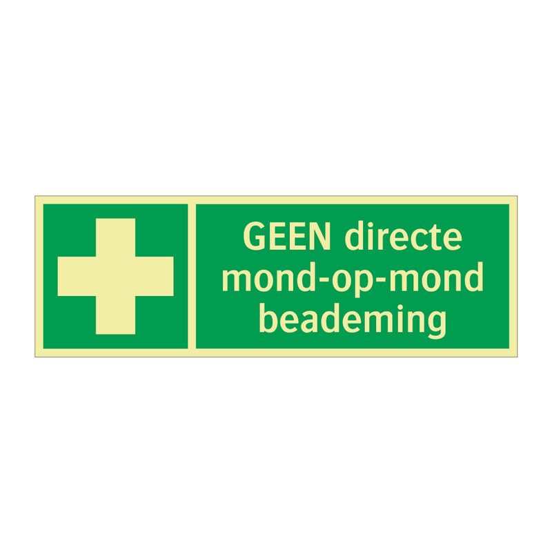 GEEN directe mond-op-mond beademing & GEEN directe mond-op-mond beademing