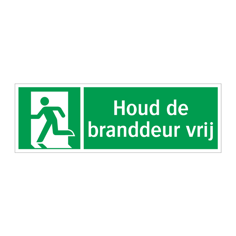 Houd de branddeur vrij & Houd de branddeur vrij & Houd de branddeur vrij & Houd de branddeur vrij