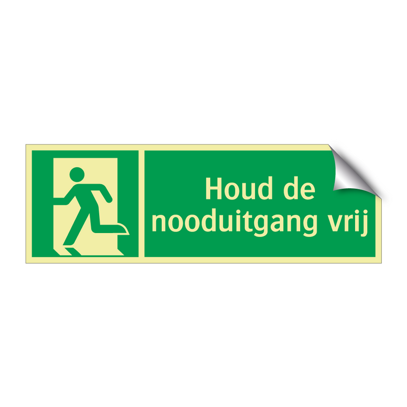 Houd de nooduitgang vrij & Houd de nooduitgang vrij & Houd de nooduitgang vrij