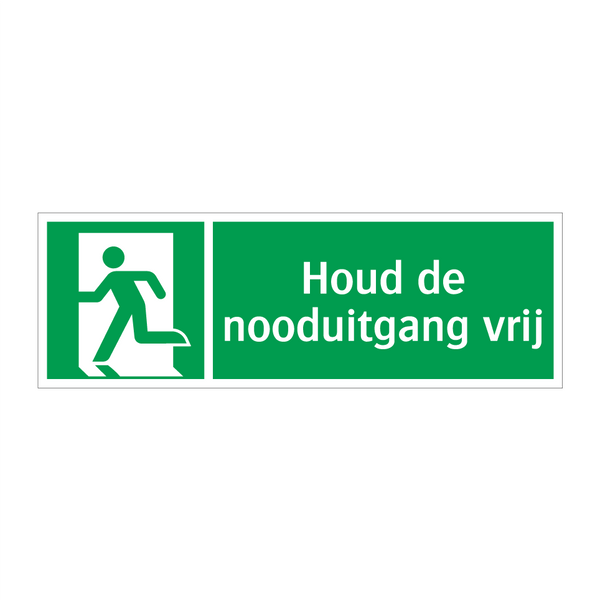 Houd de nooduitgang vrij & Houd de nooduitgang vrij & Houd de nooduitgang vrij