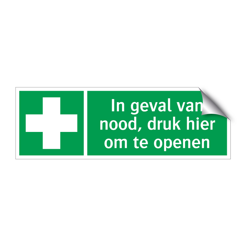 In geval van nood, druk hier om te openen & In geval van nood, druk hier om te openen