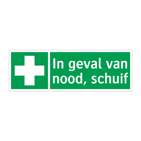 In geval van nood, schuif & In geval van nood, schuif & In geval van nood, schuif