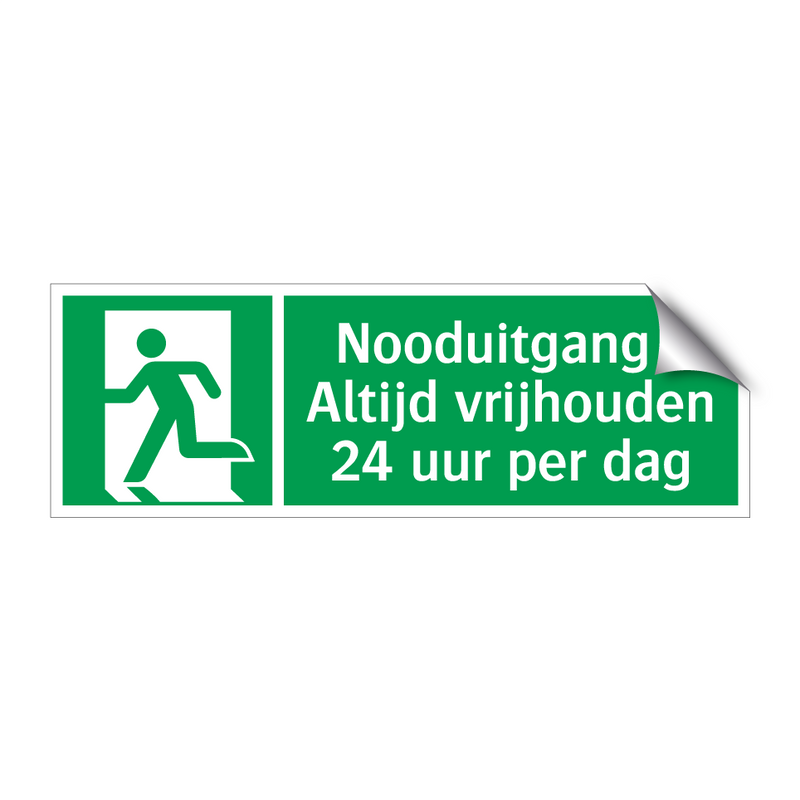 Nooduitgang - Altijd vrijhouden 24 uur per dag & Nooduitgang - Altijd vrijhouden 24 uur per dag