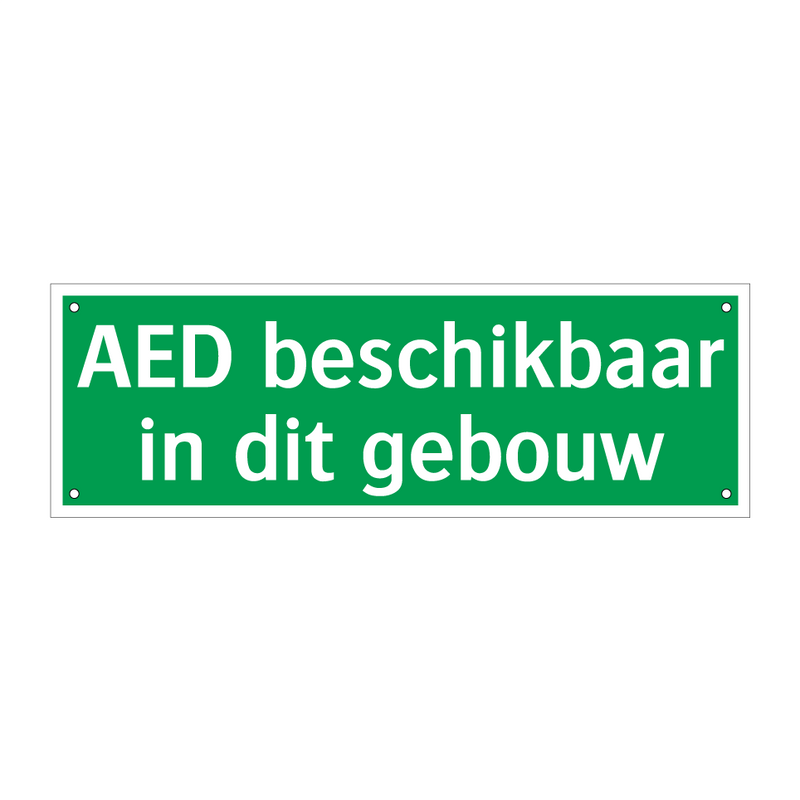 AED beschikbaar in dit gebouw & AED beschikbaar in dit gebouw & AED beschikbaar in dit gebouw