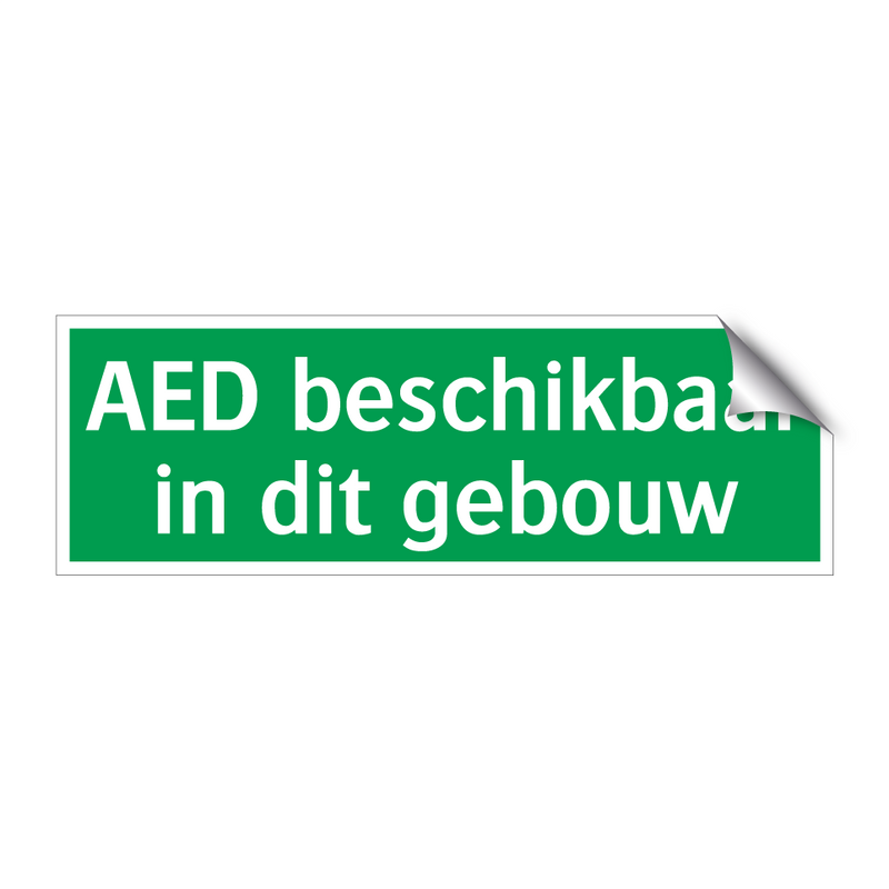 AED beschikbaar in dit gebouw & AED beschikbaar in dit gebouw & AED beschikbaar in dit gebouw