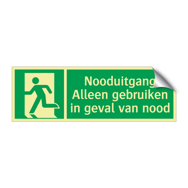 Nooduitgang Alleen gebruiken in geval van nood & Nooduitgang Alleen gebruiken in geval van nood