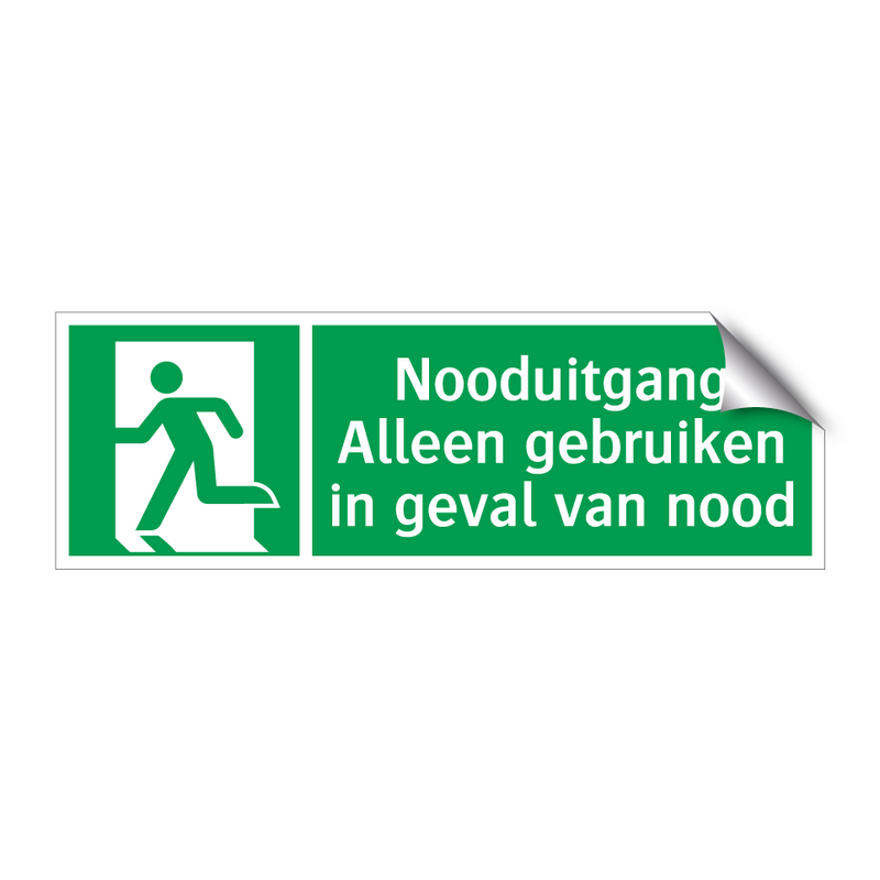 Nooduitgang Alleen gebruiken in geval van nood & Nooduitgang Alleen gebruiken in geval van nood