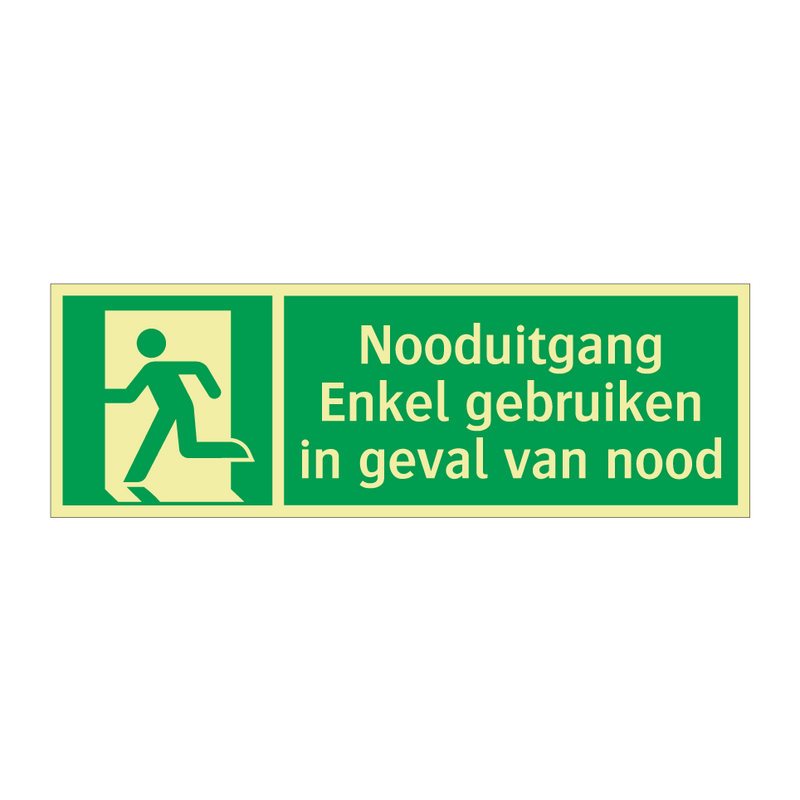 Nooduitgang Enkel gebruiken in geval van nood & Nooduitgang Enkel gebruiken in geval van nood