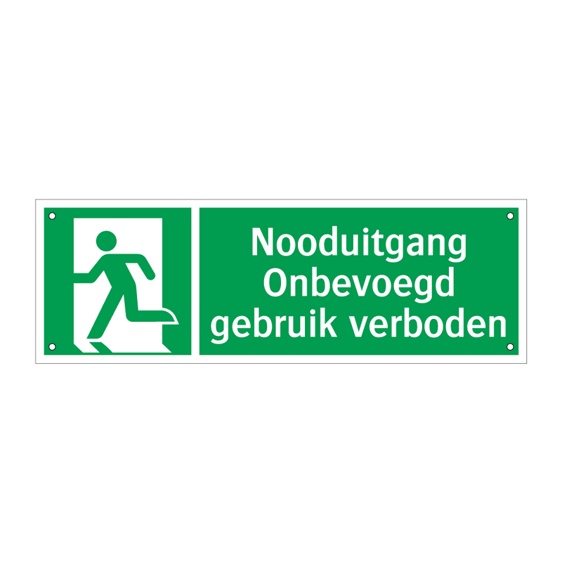 Nooduitgang Onbevoegd gebruik verboden & Nooduitgang Onbevoegd gebruik verboden