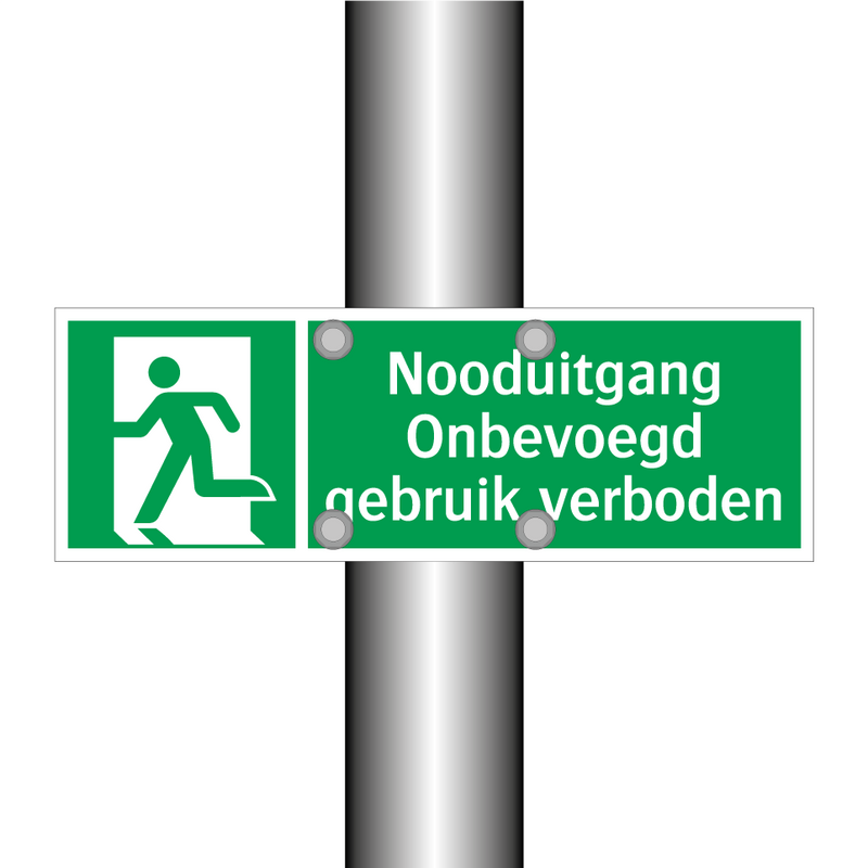 Nooduitgang Onbevoegd gebruik verboden & Nooduitgang Onbevoegd gebruik verboden