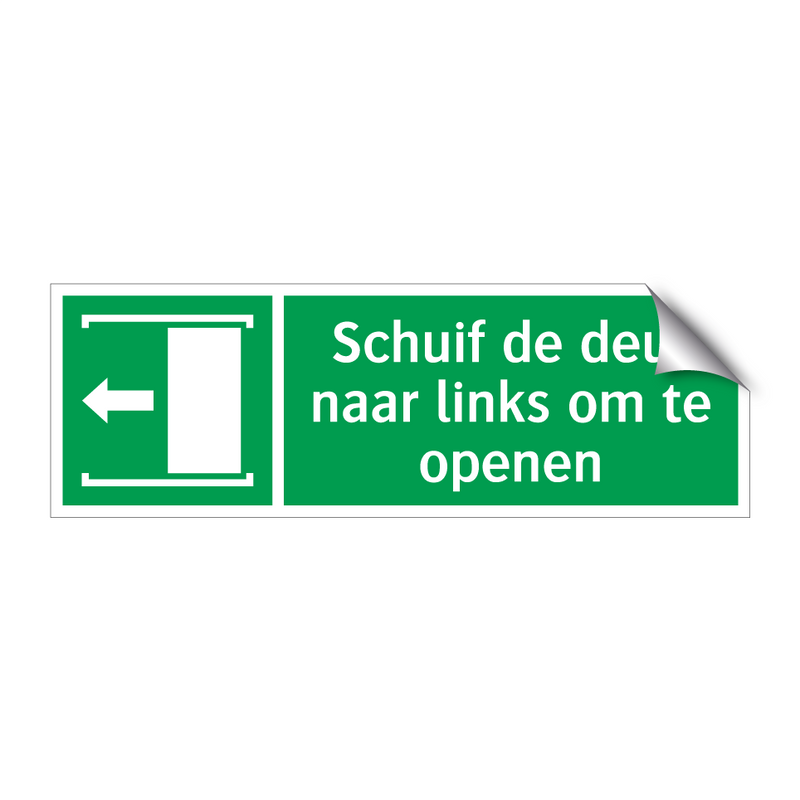 Schuif de deur naar links om te openen & Schuif de deur naar links om te openen