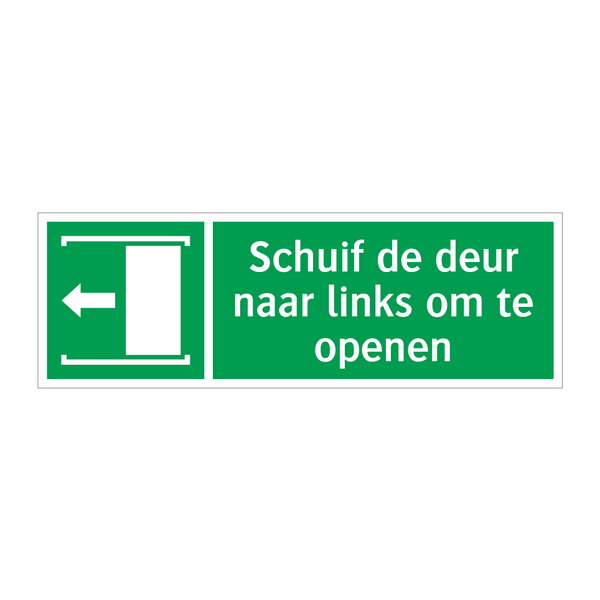 Schuif de deur naar links om te openen & Schuif de deur naar links om te openen