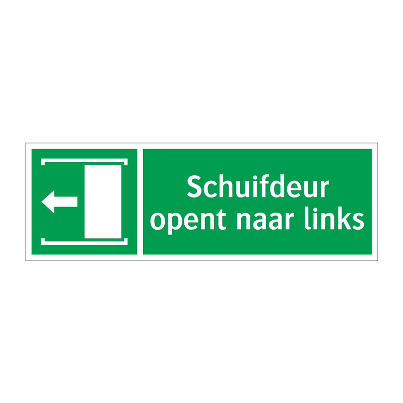 Schuifdeur opent naar links & Schuifdeur opent naar links & Schuifdeur opent naar links