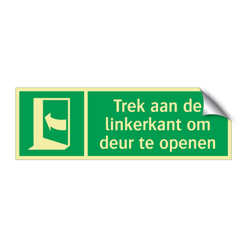 Trek aan de linkerkant om deur te openen & Trek aan de linkerkant om deur te openen