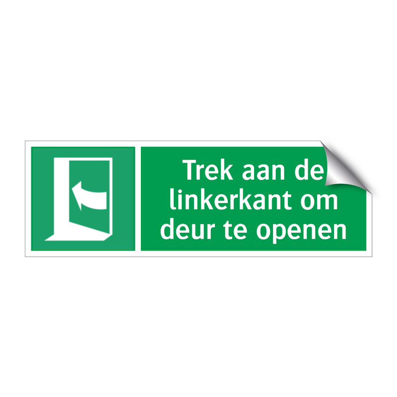 Trek aan de linkerkant om deur te openen & Trek aan de linkerkant om deur te openen