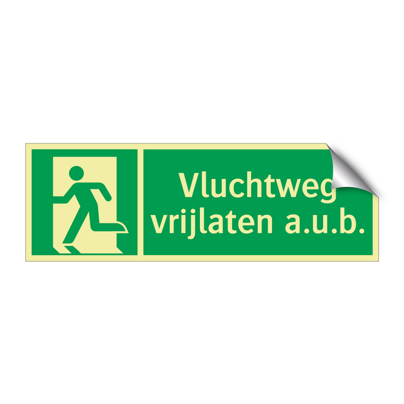 Vluchtweg vrijlaten a.u.b. & Vluchtweg vrijlaten a.u.b. & Vluchtweg vrijlaten a.u.b.