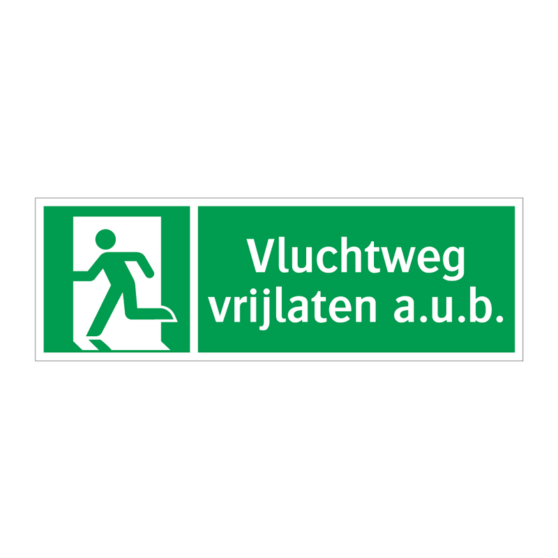 Vluchtweg vrijlaten a.u.b. & Vluchtweg vrijlaten a.u.b. & Vluchtweg vrijlaten a.u.b.