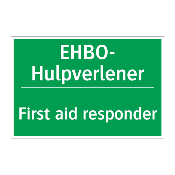 EHBO-hulpverlener - First aid responder & EHBO-hulpverlener - First aid responder