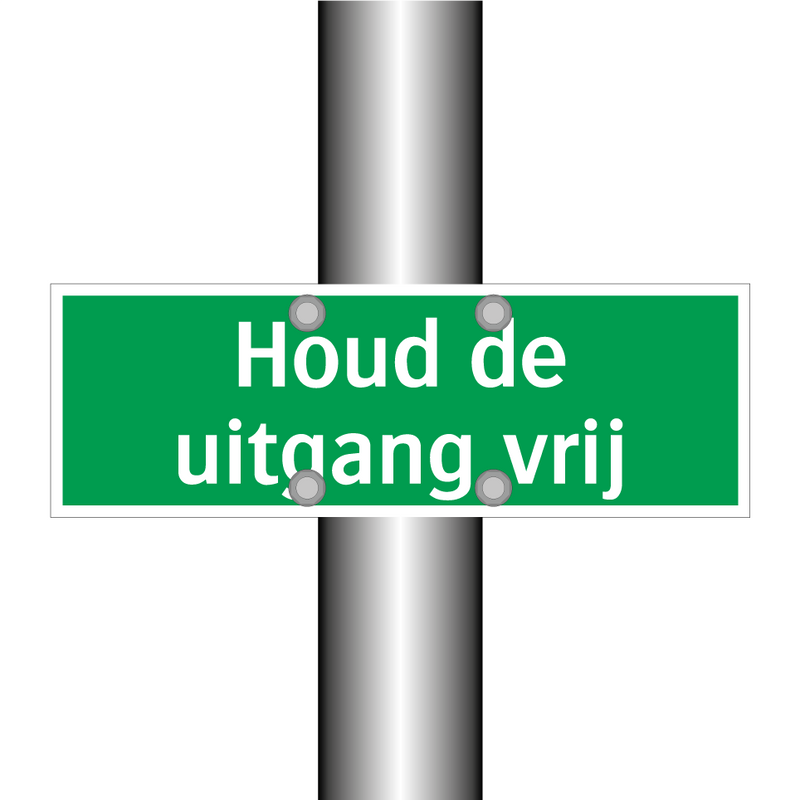 Houd de uitgang vrij & Houd de uitgang vrij & Houd de uitgang vrij