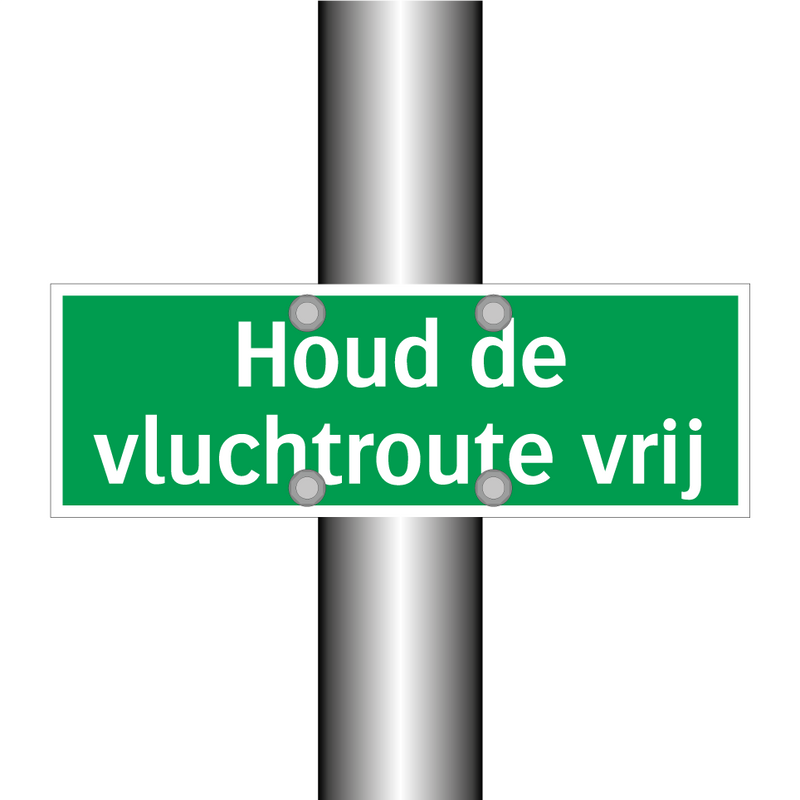 Houd de vluchtroute vrij & Houd de vluchtroute vrij & Houd de vluchtroute vrij