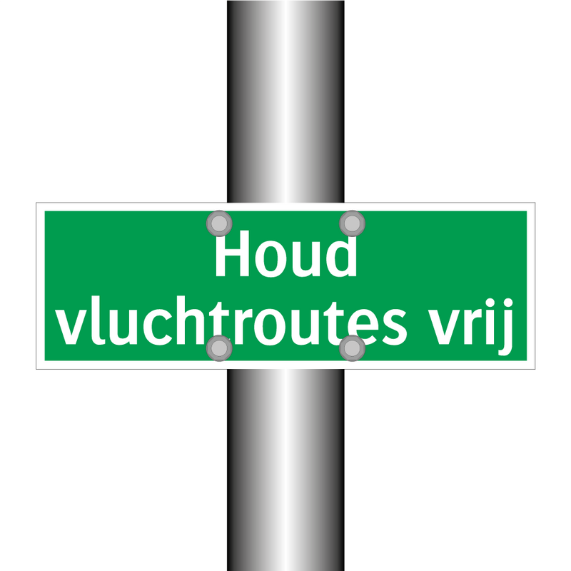 Houd vluchtroutes vrij & Houd vluchtroutes vrij & Houd vluchtroutes vrij