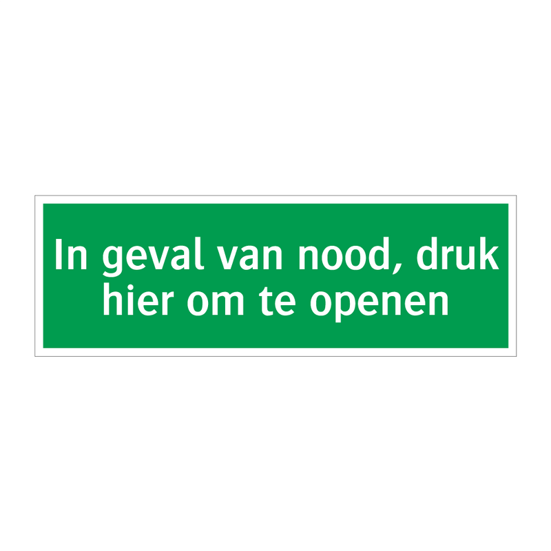 In geval van nood, druk hier om te openen & In geval van nood, druk hier om te openen