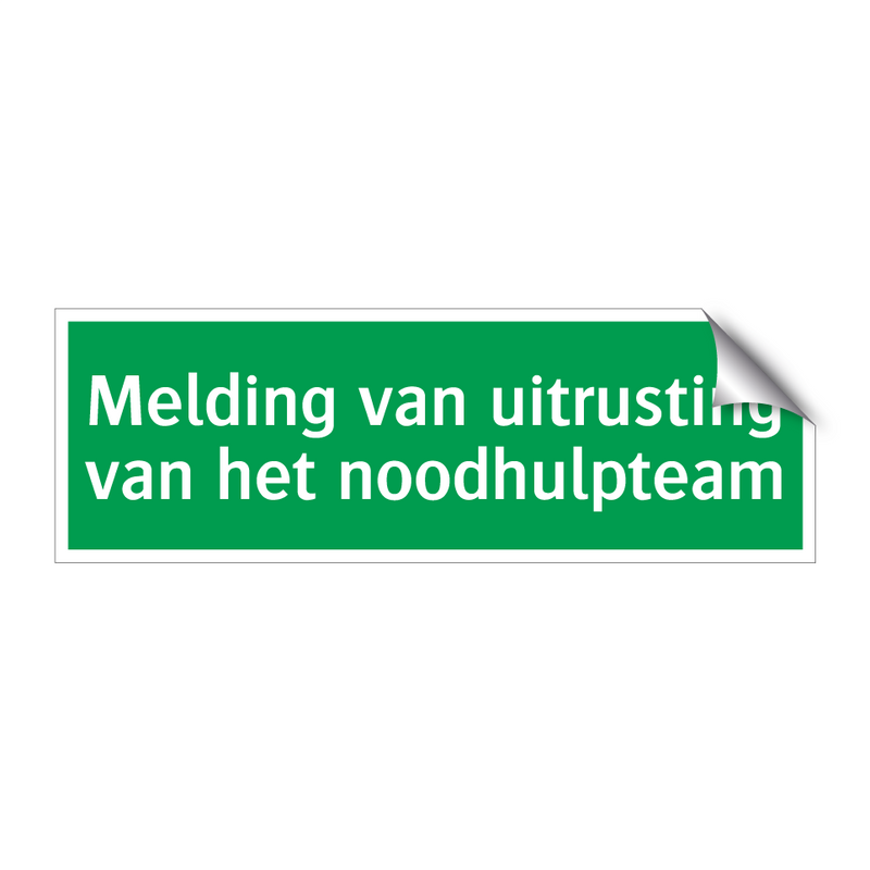 Melding van uitrusting van het noodhulpteam & Melding van uitrusting van het noodhulpteam