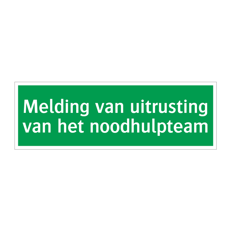 Melding van uitrusting van het noodhulpteam & Melding van uitrusting van het noodhulpteam