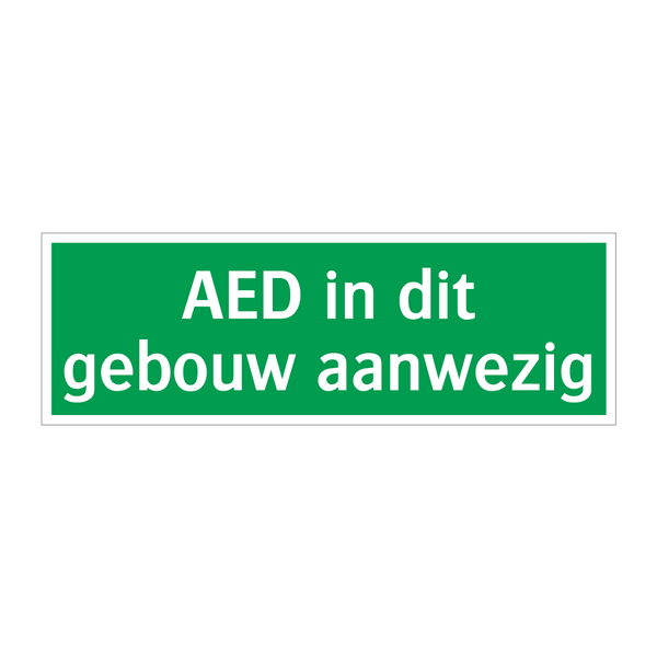 AED in dit gebouw aanwezig & AED in dit gebouw aanwezig & AED in dit gebouw aanwezig