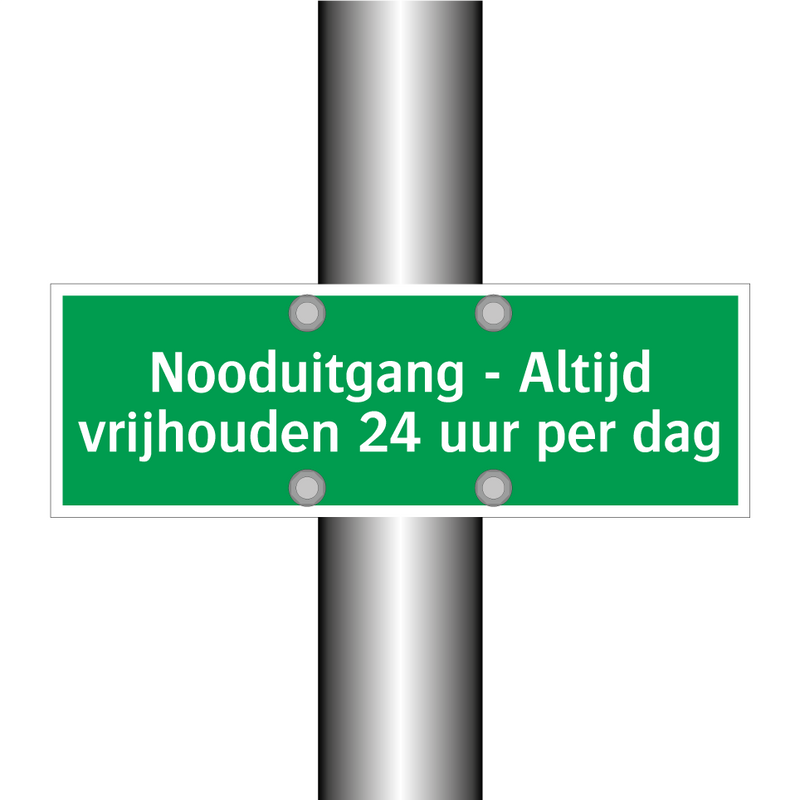 Nooduitgang - Altijd vrijhouden 24 uur per dag & Nooduitgang - Altijd vrijhouden 24 uur per dag