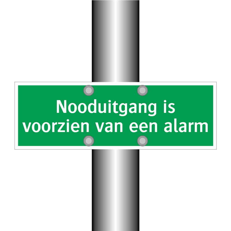 Nooduitgang is voorzien van een alarm & Nooduitgang is voorzien van een alarm