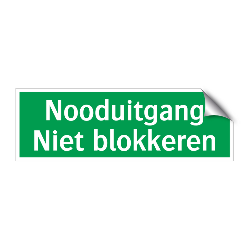 Nooduitgang Niet blokkeren & Nooduitgang Niet blokkeren & Nooduitgang Niet blokkeren