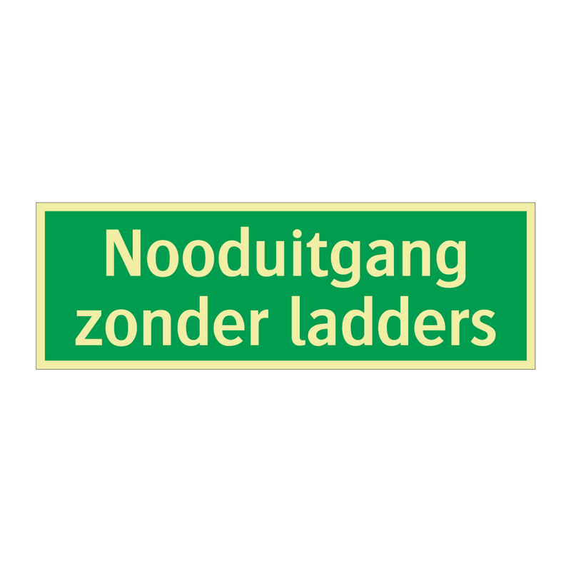 Nooduitgang zonder ladders & Nooduitgang zonder ladders & Nooduitgang zonder ladders