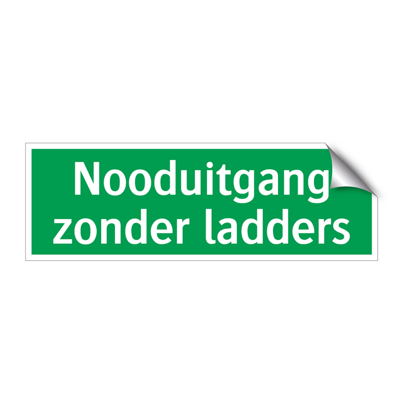 Nooduitgang zonder ladders & Nooduitgang zonder ladders & Nooduitgang zonder ladders