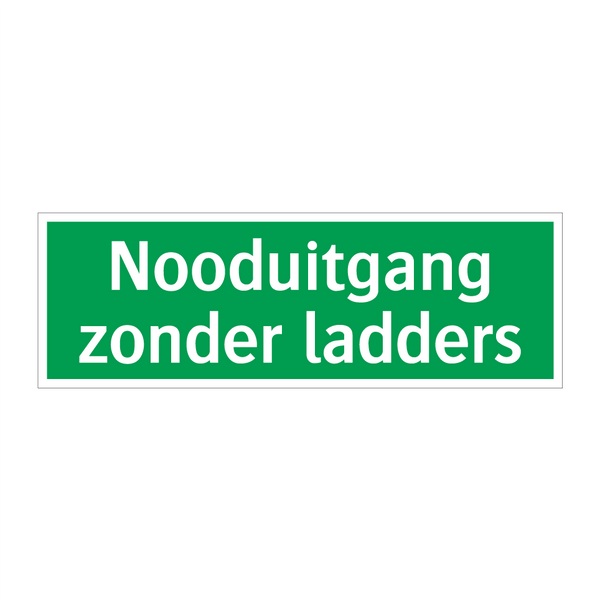 Nooduitgang zonder ladders & Nooduitgang zonder ladders & Nooduitgang zonder ladders